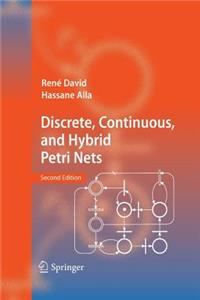 Discrete, Continuous, and Hybrid Petri Nets
