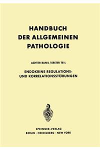 Endokrine Regulations- Und Korrelationsstörungen