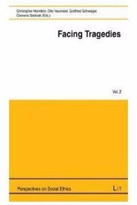 Facing Tragedies