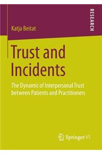 Trust and Incidents