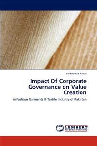 Impact Of Corporate Governance on Value Creation