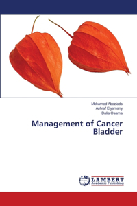 Management of Cancer Bladder