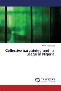 Collective Bargaining and Its Usage in Nigeria