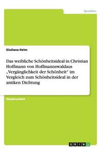 Das weibliche Schönheitsideal in Christian Hoffmann von Hoffmannswaldaus 