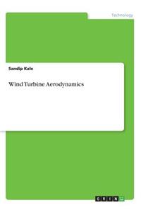 Wind Turbine Aerodynamics