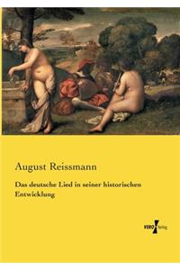 Das deutsche Lied in seiner historischen Entwicklung