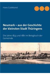 Neumark - aus der Geschichte der kleinsten Stadt Thüringens