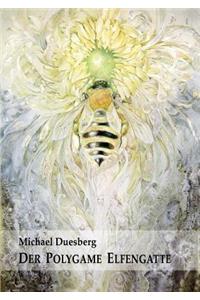 Der Polygame Elfengatte