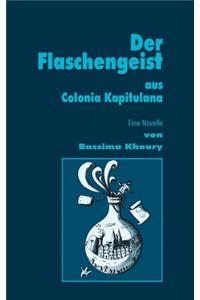 Flaschengeist aus Colonia Kapitulana