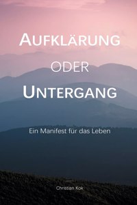 Aufklärung oder Untergang
