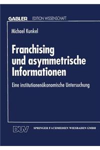 Franchising Und Asymmetrische Informationen