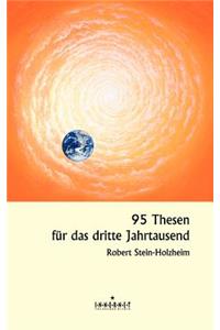 95 Thesen für das dritte Jahrtausend