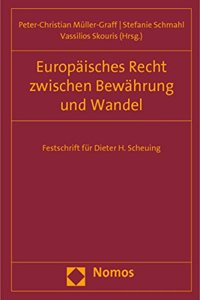 Europaisches Recht Zwischen Bewahrung Und Wandel