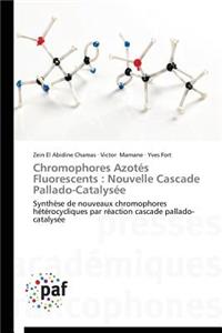 Chromophores Azotés Fluorescents