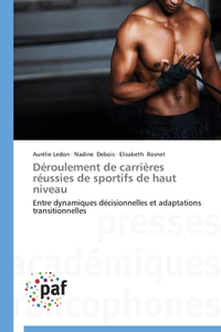 Déroulement de Carrières Réussies de Sportifs de Haut Niveau