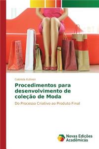 Procedimentos para desenvolvimento de coleção de Moda