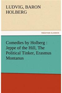 Comedies by Holberg