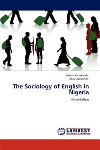 The Sociology of English in Nigeria