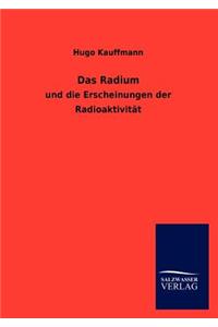 Das Radium