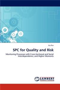 Spc for Quality and Risk