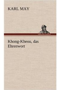 Khong-Kheou, Das Ehrenwort