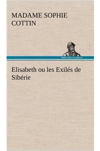 Elisabeth ou les Exilés de Sibérie