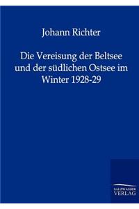 Vereisung der Beltsee und der südlichen Ostsee im Winter 1928-29