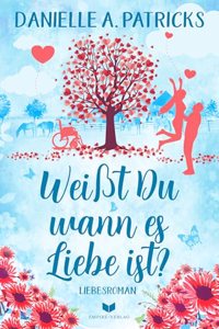 WeiÃŸt du wann es Liebe ist?