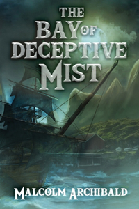 Bay of Deceptive Mist