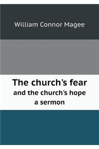 The church's fear and the church's hope a sermon