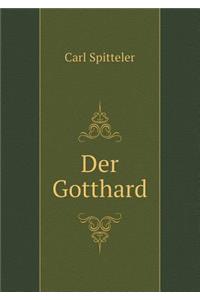 Der Gotthard