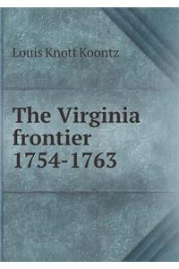 The Virginia Frontier 1754-1763