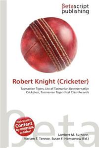 Robert Knight (Cricketer)