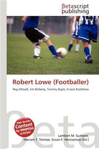 Robert Lowe (Footballer)