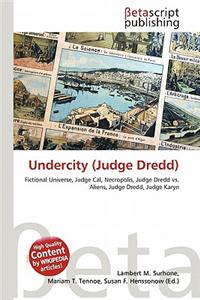 Undercity (Judge Dredd)