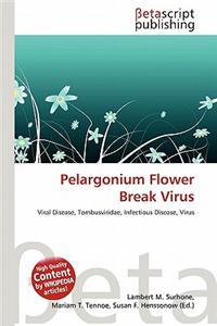 Pelargonium Flower Break Virus