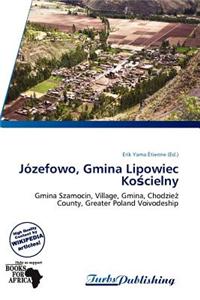 J Zefowo, Gmina Lipowiec Ko Cielny