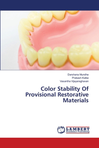 Color Stability Of Provisional Restorative Materials