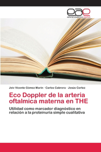 Eco Doppler de la arteria oftalmica materna en THE