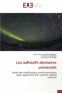 Les adhésifs dentaires universels