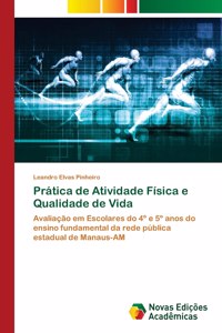 Prática de Atividade Física e Qualidade de Vida