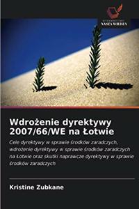 Wdrozenie dyrektywy 2007/66/WE na Lotwie