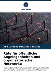 Räte für öffentliche Angelegenheiten und organisatorische Netzwerke