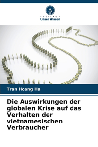 Auswirkungen der globalen Krise auf das Verhalten der vietnamesischen Verbraucher