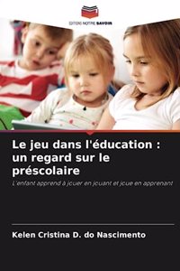 jeu dans l'éducation