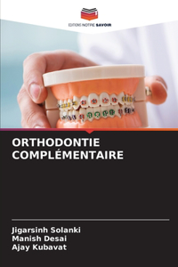 Orthodontie Complémentaire