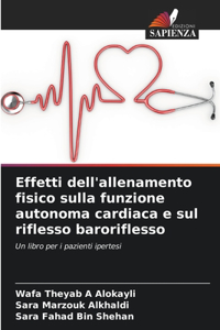 Effetti dell'allenamento fisico sulla funzione autonoma cardiaca e sul riflesso baroriflesso