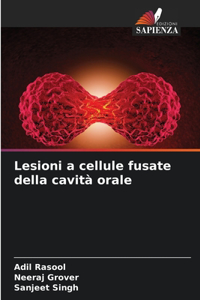 Lesioni a cellule fusate della cavità orale