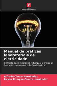 Manual de práticas laboratoriais de eletricidade