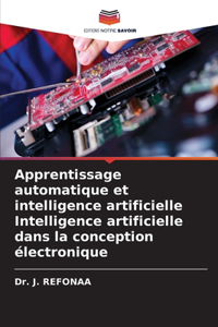 Apprentissage automatique et intelligence artificielle Intelligence artificielle dans la conception électronique